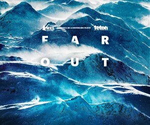 Far Out DVD - Teton Gravity Research