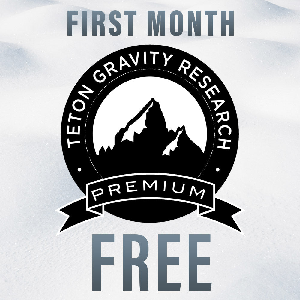 Free Month Teton Gravity Research Premium (Discount Applied at Checkout) - Teton Gravity Research